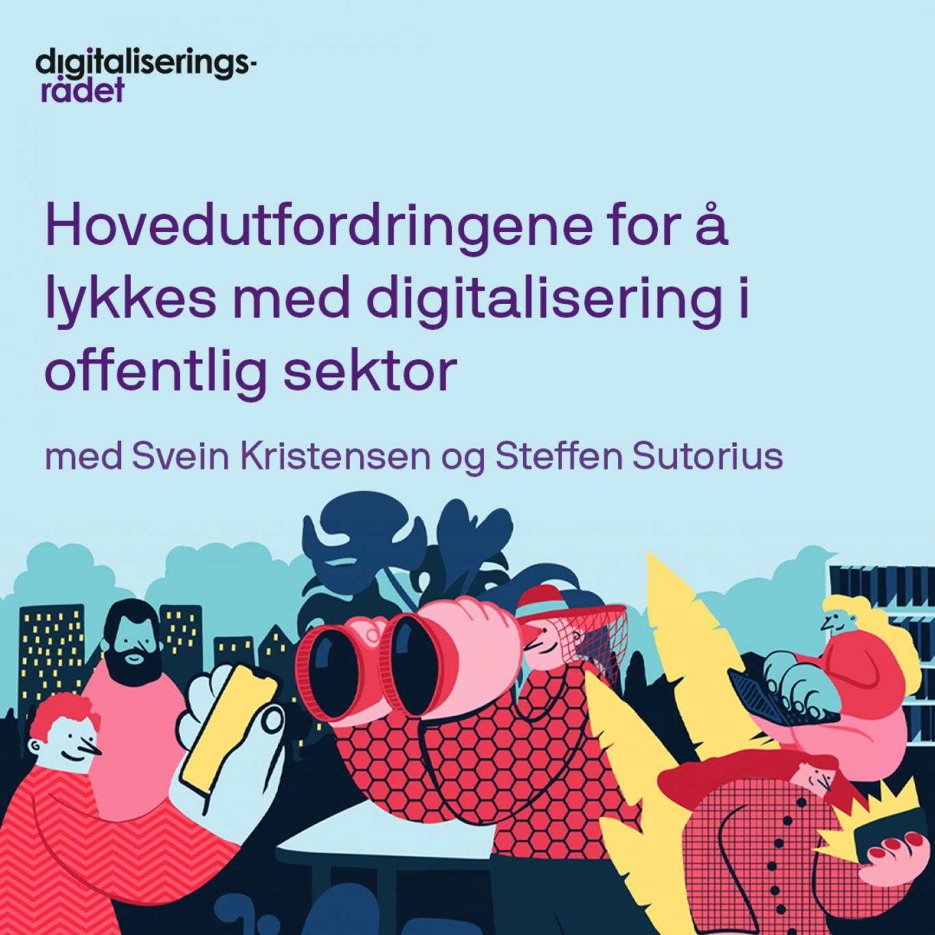 Digitaliseringsrådets Podkaster | Digdir